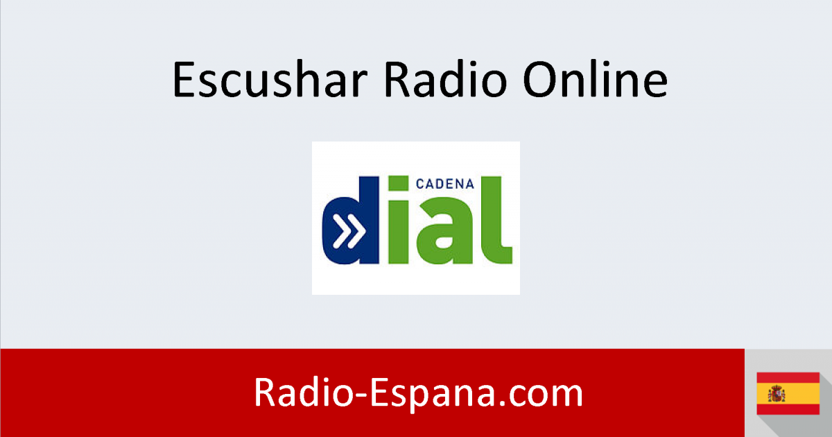 Cadena Dial En Directo Escuchar Cadena Dial Online | cadena dial en directo escuchar radio online Cadena Dial En Directo Escuchar Cadena Dial Online | cadena dial en directo escuchar radio online