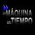 LA MAQUINA DEL TIEMPO LA MAQUINA DEL TIEMPO