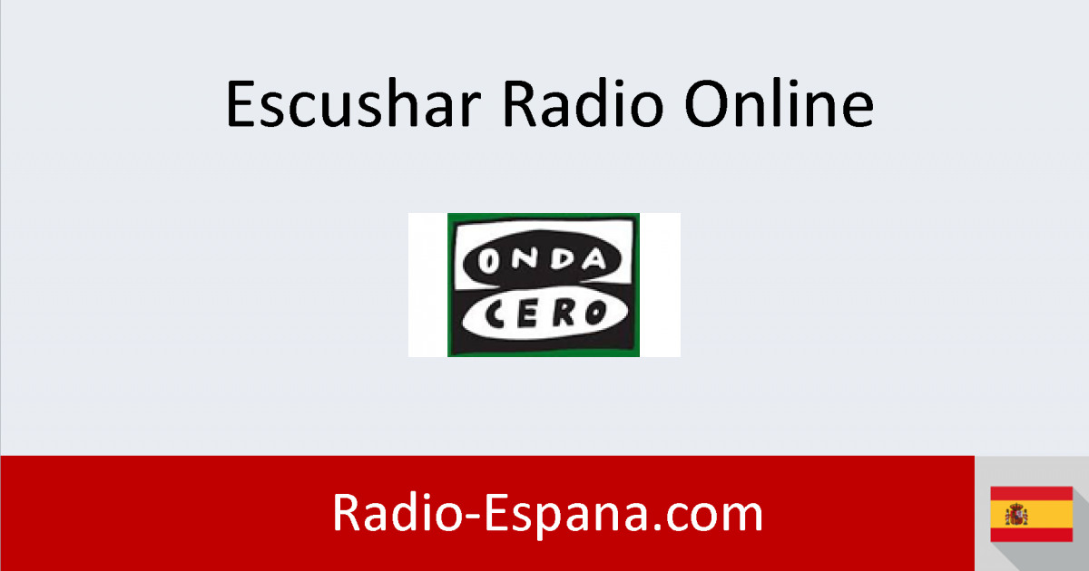 Onda Cero en directo | Escuchar radio online